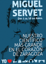 Miguel Servet, una exposición interesante en Grancasa